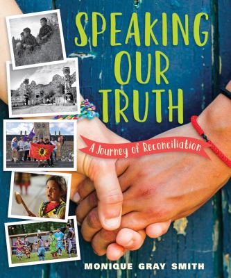 Speaking our truth : A journey of reconciliation